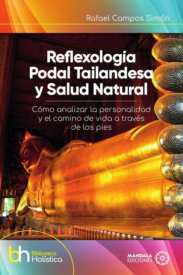 Reflexologia podal tailandesa y Salud Natural | RafaelCampos Simon