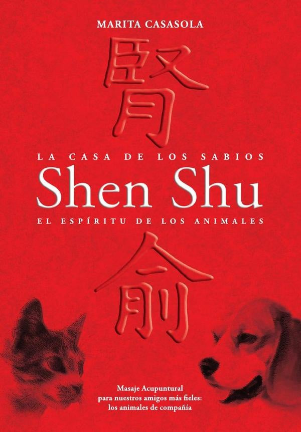 Shen shu El espiritu de los animales | Marita Casasola