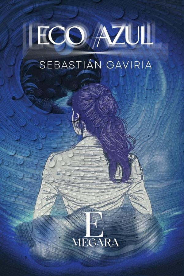 Eco Azul | Sebastian Gaviria