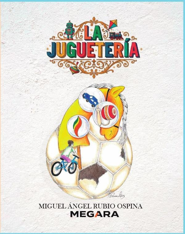 La Jugueteria | MiguelangelRubio Ospina