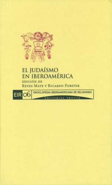 JUDAISMO EN IBEROAMERICA, EL | REYES / FORSTER RICARDO MATE
