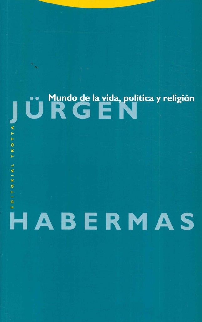 MUNDO DE LA VIDA. POLITICA Y RELIGION | JURGEN HABERMAS