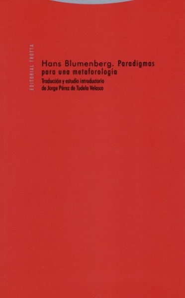 PARADIGMAS PARA UNA METAFOROLOGIA | HANS BLUMENBERG