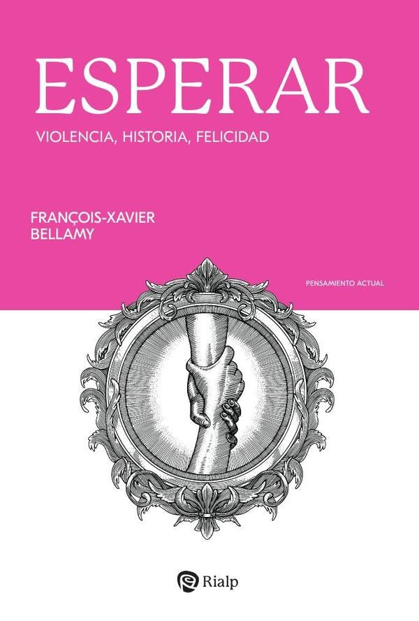 Esperar | Fran?ois-Xavier Bellamy