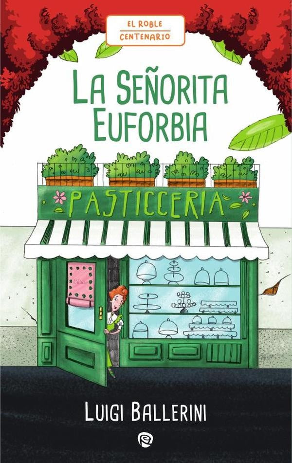 La Se?orita Euforbia | Luigi Ballerini