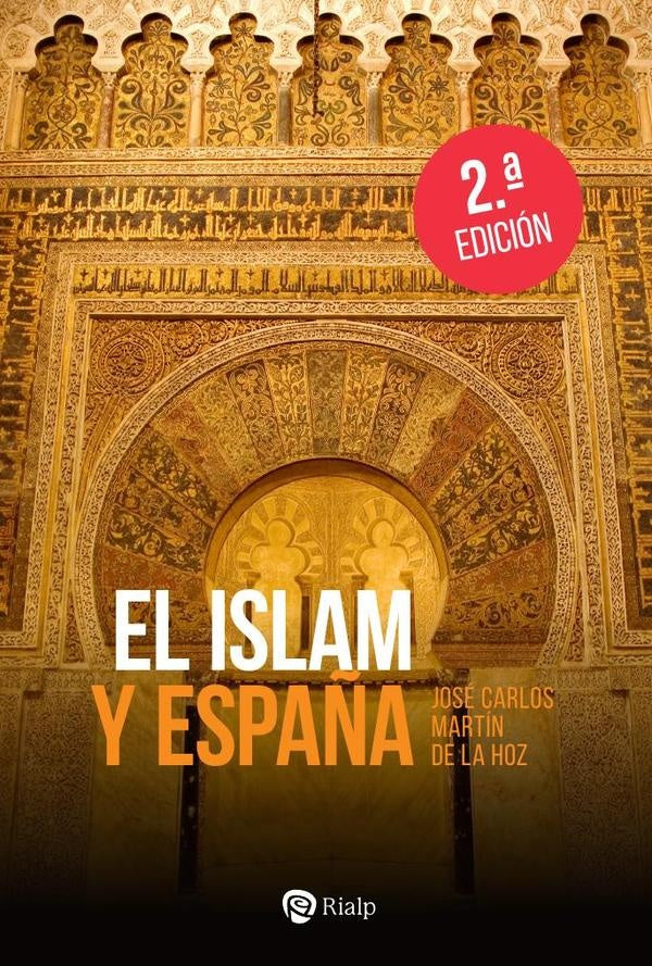 El Islam y Espa?a | JoseCarlosMartindela Hoz