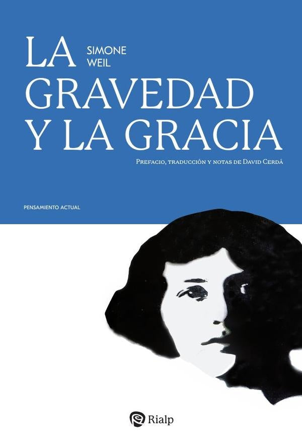 La gravedad y la gracia | Simone  Weil