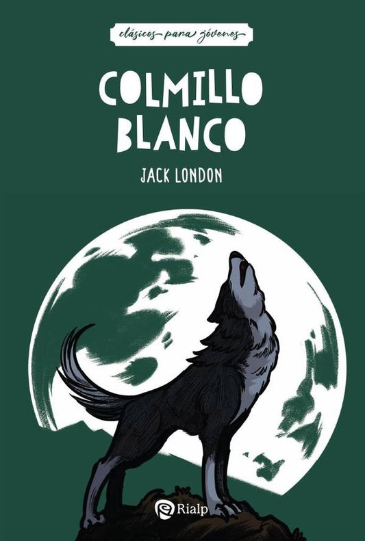 Colmillo Blanco | JACK LONDON