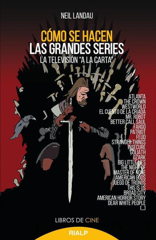 Como se hacen las grandes series | Neil Landau