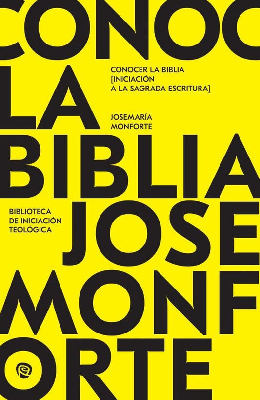 Conocer la Biblia | JosemariaMonforte Revuelta