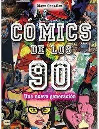 COMICS DE LOS 90 | MANU GONZALEZ