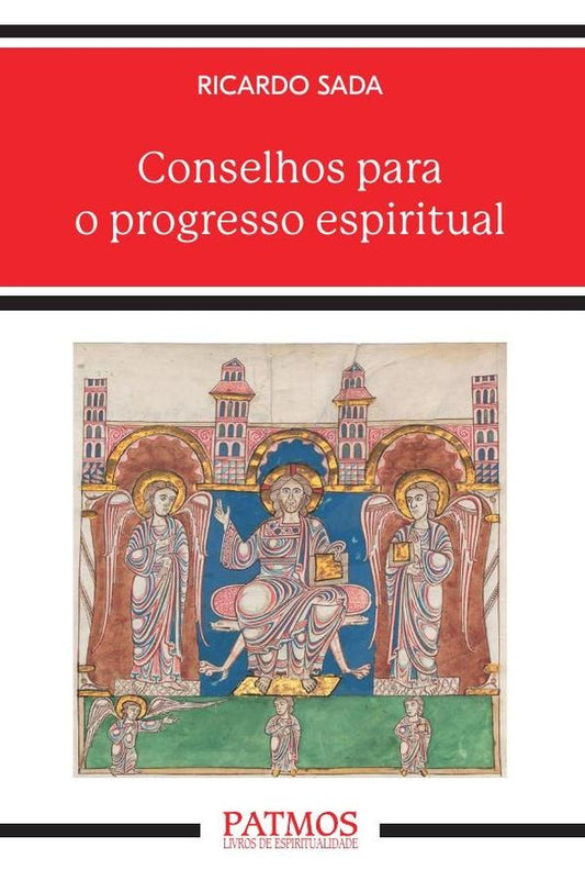 Conselhos para o progresso espiritual | Ricardo Sada