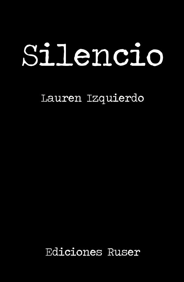 Silencio | Lauren Izquierdo