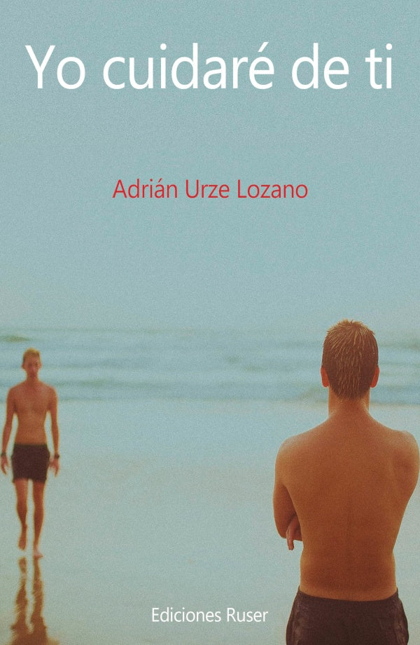 Yo cuidare de ti | AdrianUrze Lozano