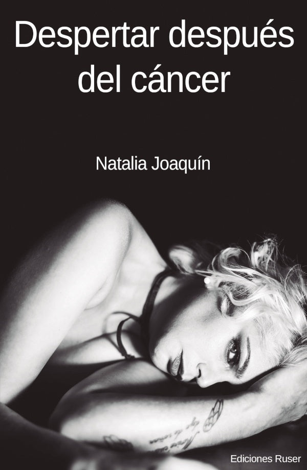 Despertar despues del cancer | Natalia Joaquin