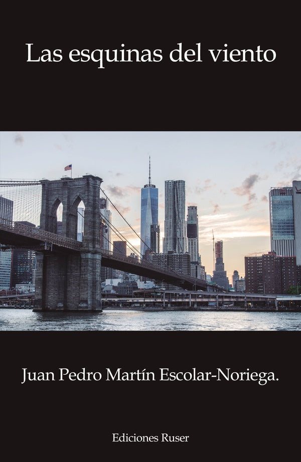 Las esquinas del viento | JuanPedroMartin Escolar-Noriega