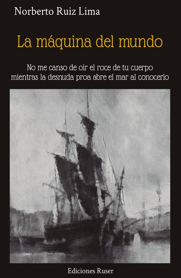 La maquina del mundo | NorbertoRuiz Lima