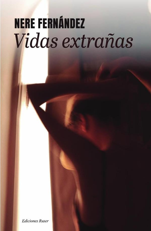 Vidas extra?as | Nere Fernandez