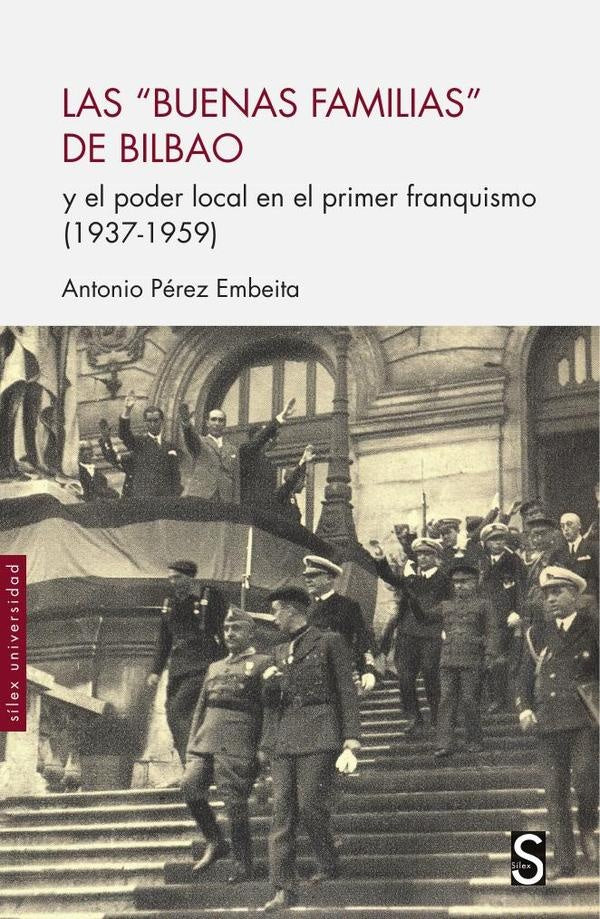 Las "buenas familias" de Bilbao | AntonioPerez Embeita