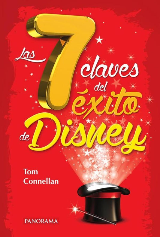 7 Claves del exito de Disney | Connellan Tom