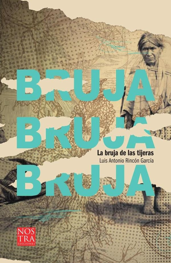 La bruja de las tijeras | LuisAntonio Rincon