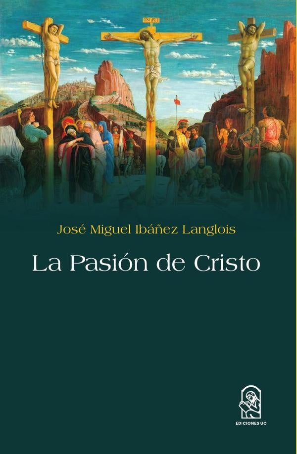 La pasion de Cristo | JoseMiguel Iba?ez