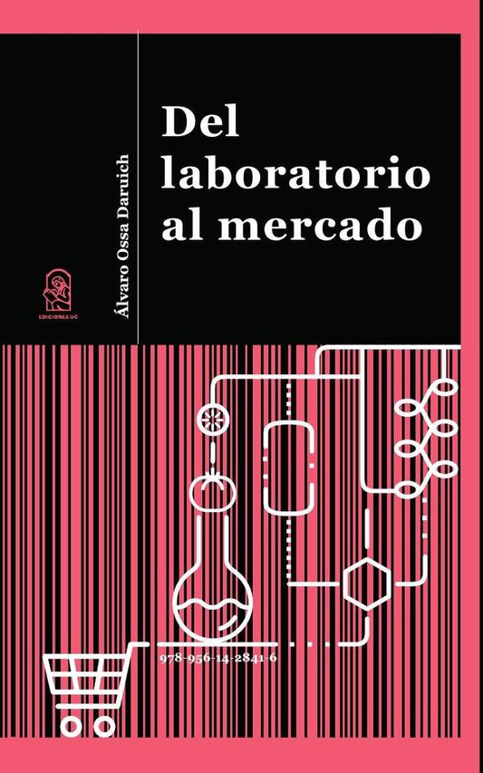 Del laboratorio al mercado | alvaroOssa Daruich