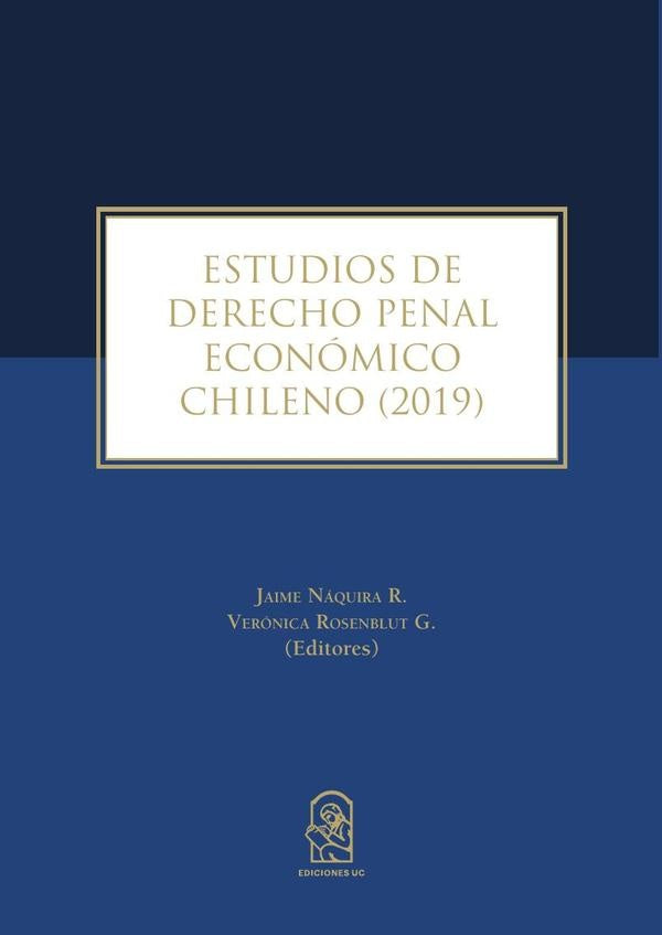 Estudios de derecho penal economico chileno 2019 | Veronica(editora) Rosenblut