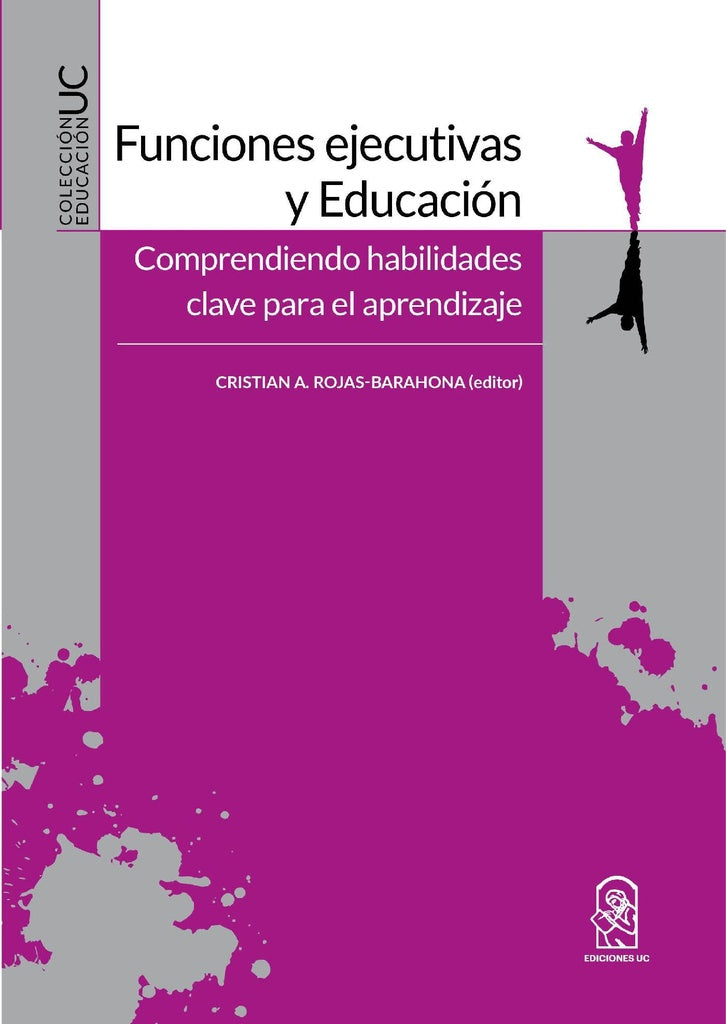 Funciones ejecutivas y educacion | CristinaA.Rojas Barahona