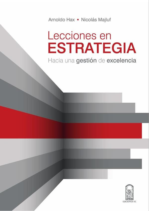 Lecciones en estrategia | ARNOLDO HAX-NICOLAS MAJLUF