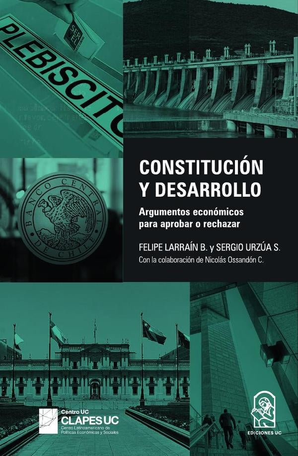 Constitucion y desarrollo | FelipeLarrain B.