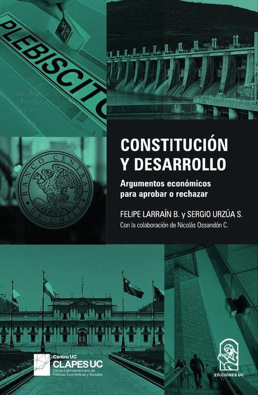 Constitucion y desarrollo | FelipeLarrain B.