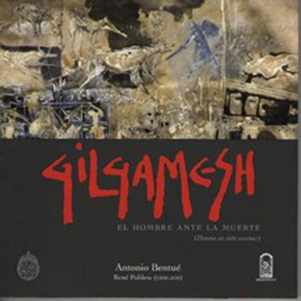 Gilgamesh | Antonio Bentue