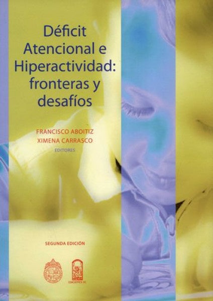 Deficit atencional e hiperactividad | FranciscoAboitizDominguez (editor)