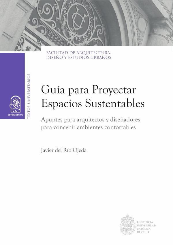 Guia para proyectar espacios sustentables | JavierdelRio Ojeda