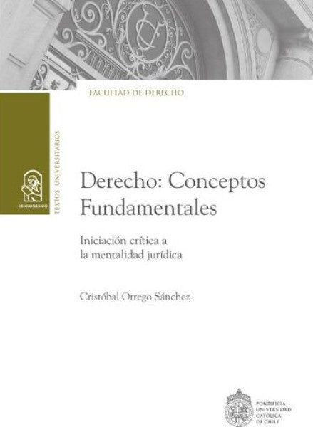 Derecho: Conceptos Fundamentales | Cristobal Orrego
