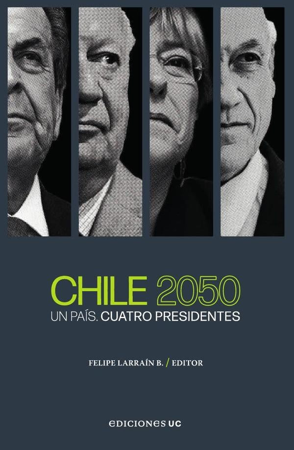 Chile 2050 | Felipe Larrain
