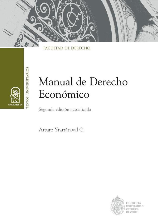 Manual de Derecho Economico | ArturoYrarrazaval C.