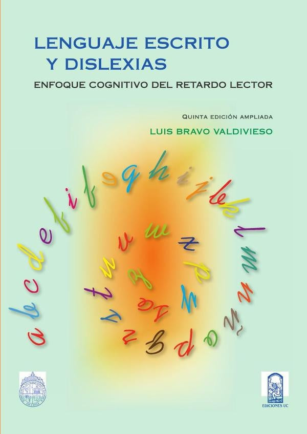 Lenguaje escrito y dislexias | LuisBravo V.