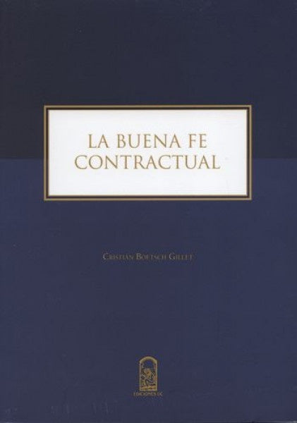La buena fe contractual | CristianBoetsch Gillet