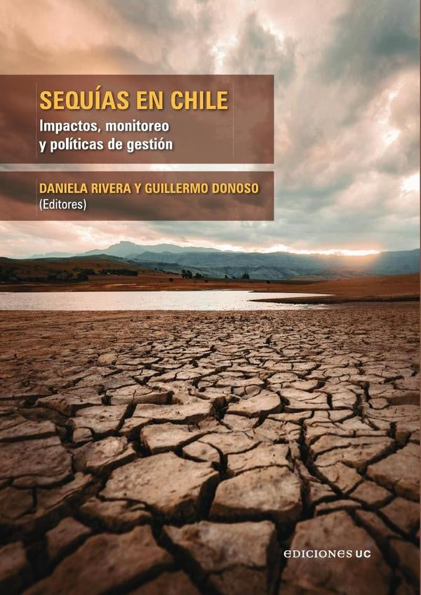 Sequias en Chile | Guillermo Donoso