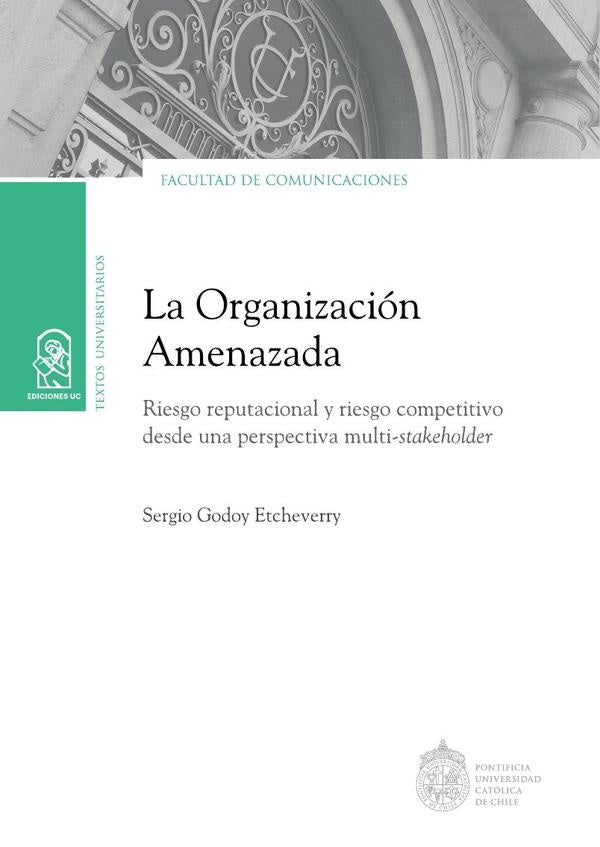 La organizacion amenazada | SergioGodoy Etcheverry