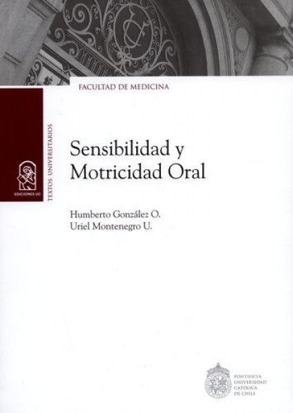 Sensibilidad y motricidad oral | HumbertoGonzalez Oneto