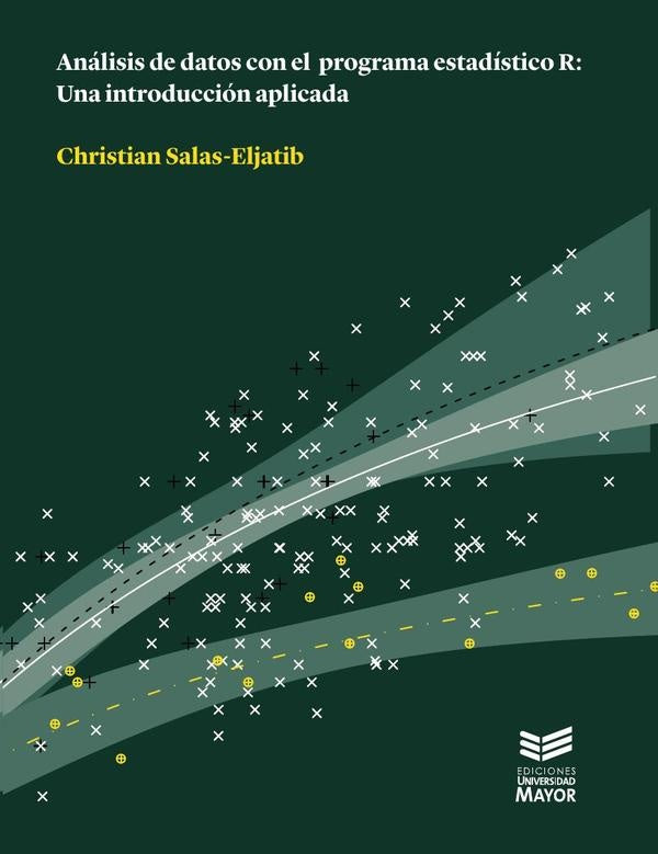 Analisis de datos con el programa estadistico R | ChristianSalas Eljatib