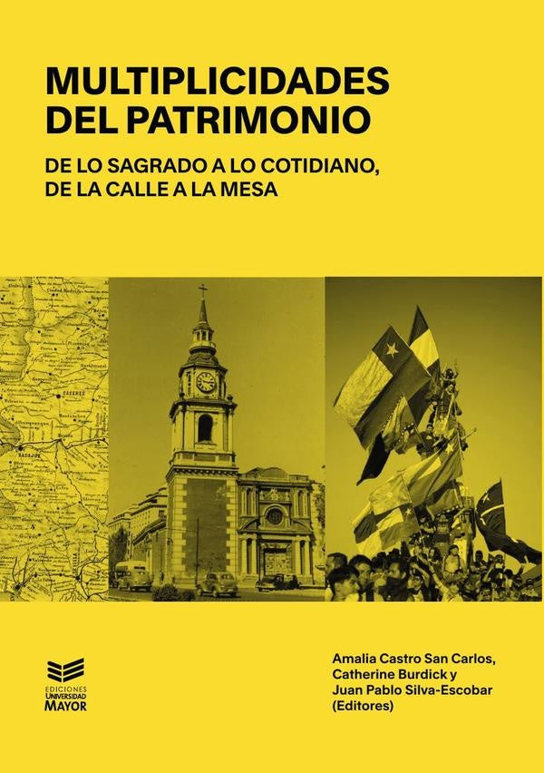 Multiplicidades del Patrimonio | JuanPablo Silva-Escobar