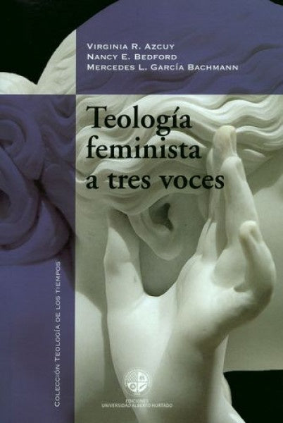 Teologia feminista a tres voces | MercedesL. Bachmann