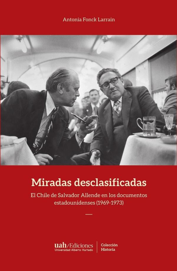 Miradas desclasificadas | AntoniaFonck Larrain