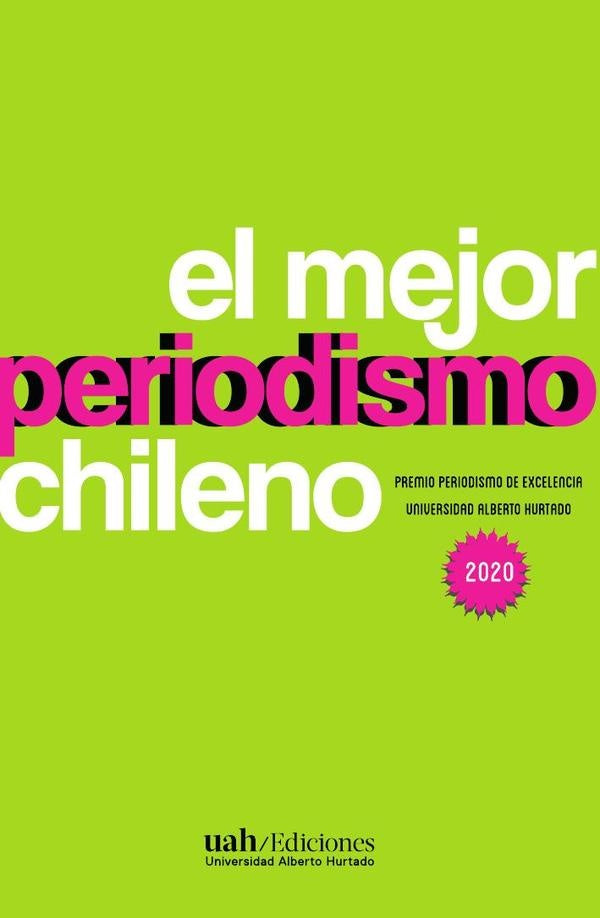 El mejor periodismo chileno | AA.VV. .