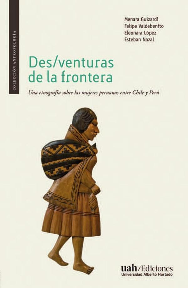 Des/venturas de la frontera | Esteban Nazal