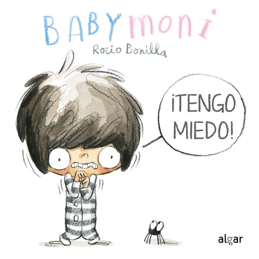 Babymoni ¡Tengo miedo! | ROCIO BONILLA
